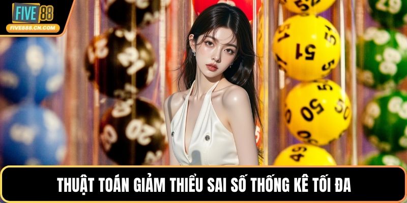 Thuật toán giảm thiểu sai số thống kê tối đa